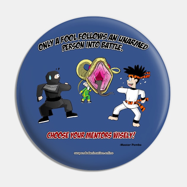 Master Pembo - Choose Wisely Pin by tyrone_22