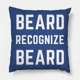 Beard recognize beard Pillow