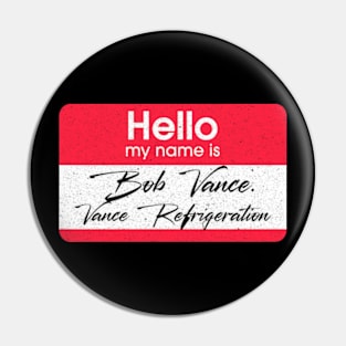 Bob Vance, Vance Refrigeration Pin