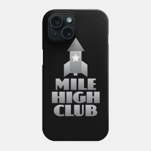 Mile High Club Phone Case