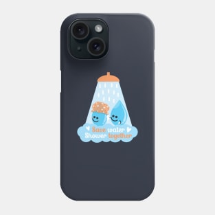 Save Water Shower Together - Dark Blue Phone Case