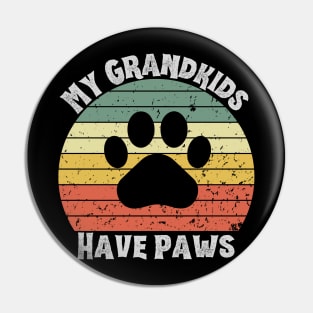 Grandkids have paws Pin
