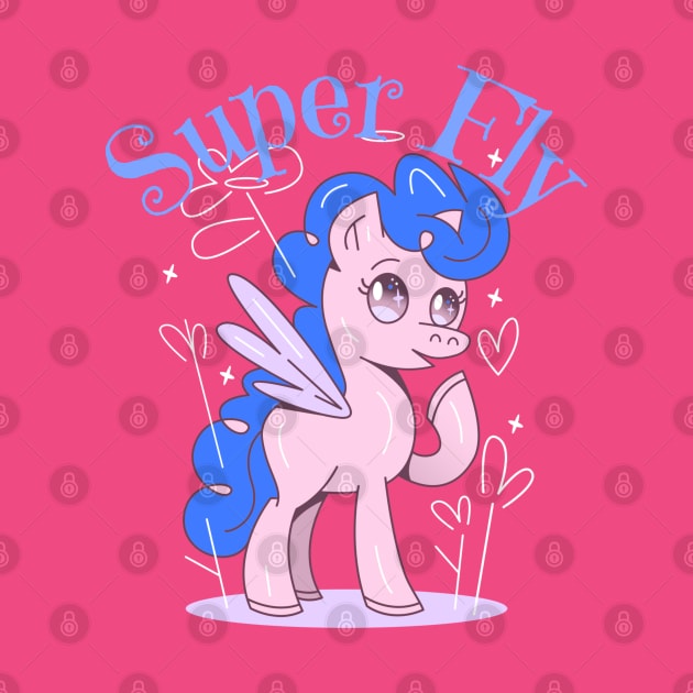 Super Fly Pony by Space Cadet Tees