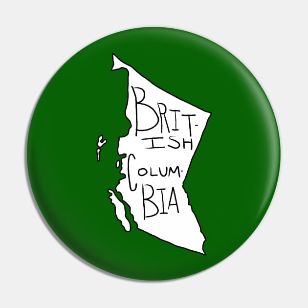 British Columbia Pin by loudestkitten