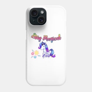 STAY MAGICAL Phone Case