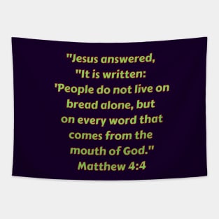 Bible Verse Matthew 4:4 Tapestry