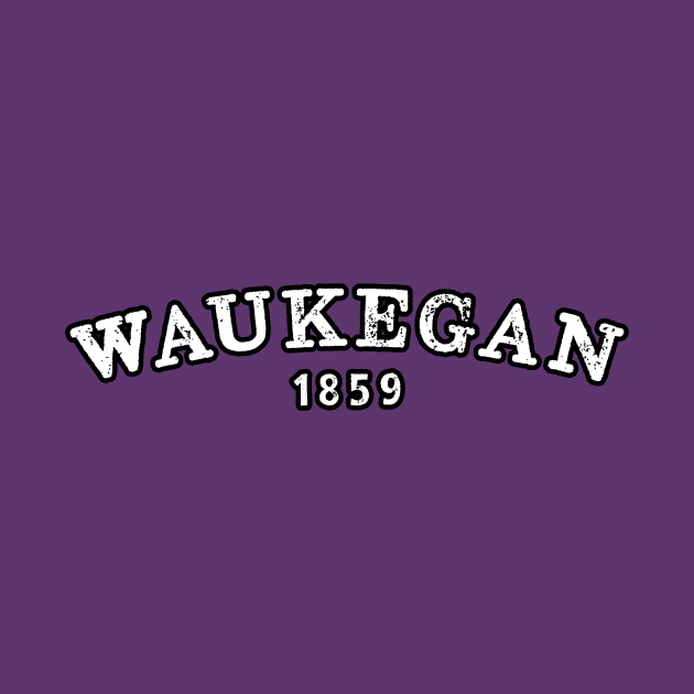 Waukegan 1859 by Vandalay Industries