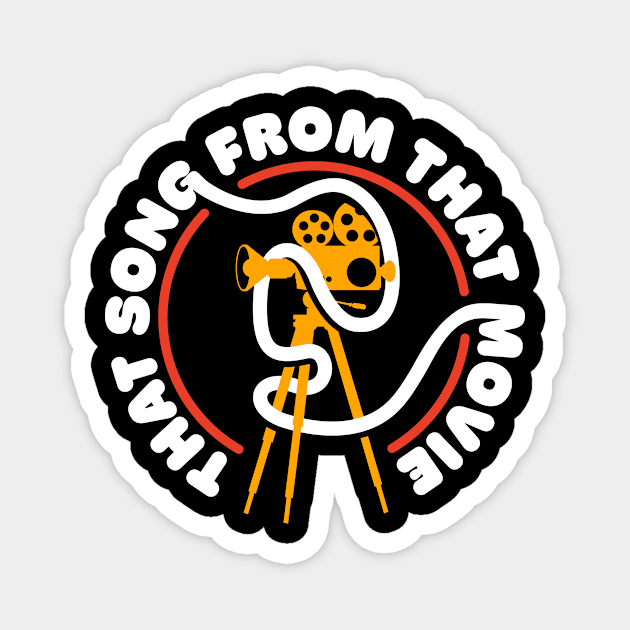 TSFTM Logo Magnet by That Song From That Movie