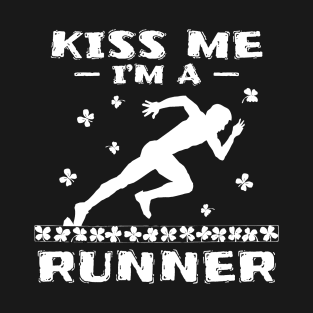 Kiss Me I'm a Runner T-Shirt