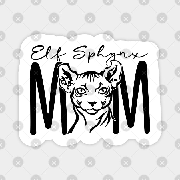 Cat Lover Gift - Elf Sphynx Mom - Personalized Cat Breed - Cat Mom - Rescue Kitten Fur Babies - Gifts For Mama - Custom Cat Unisex Tee Magnet by bob2ben