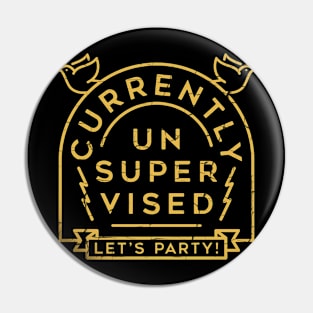 currently un super vised Pin