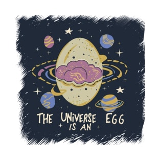 The universal space egg T-Shirt