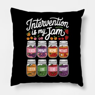 Intervention is my jam School Based Intervention Teacher Pillow