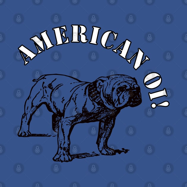 Old School American Bulldog Oi! by Liberty or Death Records 