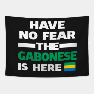 No Fear Gabonese Is Here Gabon Tapestry