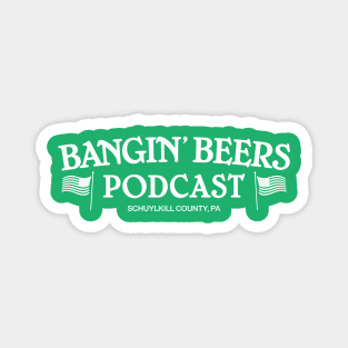 Bangin Beers Podcast Paddy's Shirt Magnet