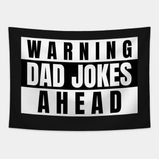 Warning Dad Jokes Ahead Tapestry