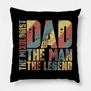 Dad The Man The Mixologist The Legend Pillow