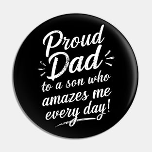 Proud Dad to a Son Who Amazes Me Every Day! Pin