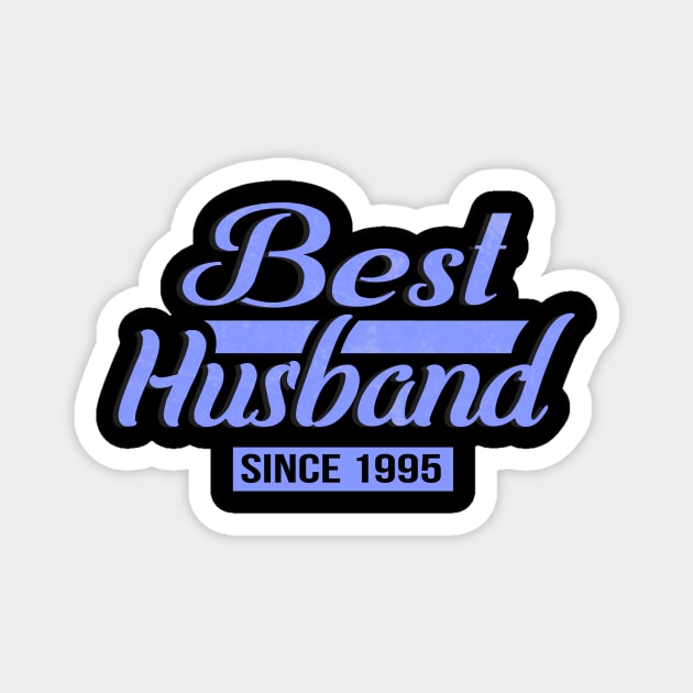 'Best Husband Since 1995' Sweet Wedding Anniversary Gift Magnet by ourwackyhome