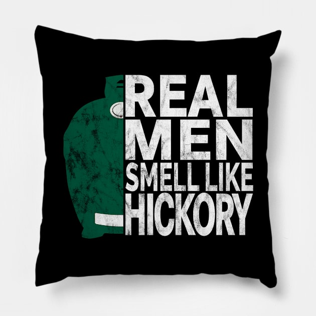 Real Men Smell Like Hickory - BGE Style BBQ Smoked Meat Pillow by Jas-Kei Designs