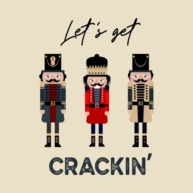 Funny Christmas Nutcracker Let's Get Crackin' Retro Christmas by SilverLake