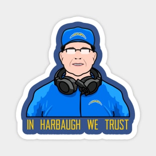 We trust harbaugh Magnet