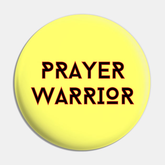 Prayer Warrior | Christian Typography Pin by All Things Gospel