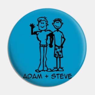 Adam + Steve Pin