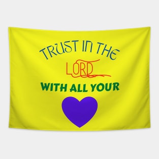 Trust In The Lord With All Your Heart Tapestry