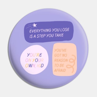 You're On Your Own, Kid - Design Pack Pin