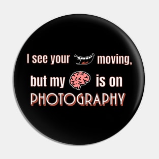 Photography Pin