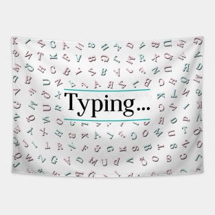 Improve your life color by typing Tapestry