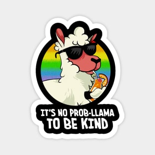 Funny It's No Prob Llama To Be Kind Vintage Magnet