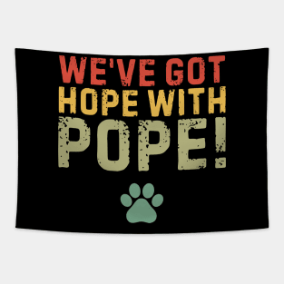 We've Got Hope With The Pope Kentucky Paw Print Tapestry