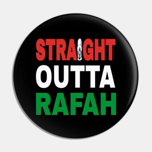 Straight Outta Rafah - Back Pin