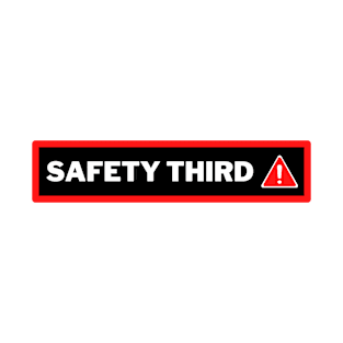 Safety Third T-Shirt