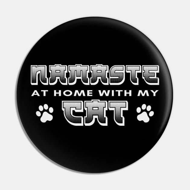 Namaste At Home With My Cat Pin by Zen Cosmos Official