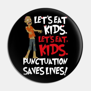 Funny Grammar Lets Eat Kids Humor Punctuation Saves Lives Pin