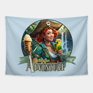 Living for Adventure - Walt Disney World, Disneyland, Magic Kingdom, Princess, Adventureland, Dole Whip, Jungle Cruise, Pirates of the Caribbean, Tiki Room Tapestry