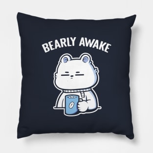 Bearly Awake Pillow