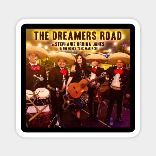 Dreamers Road Magnet