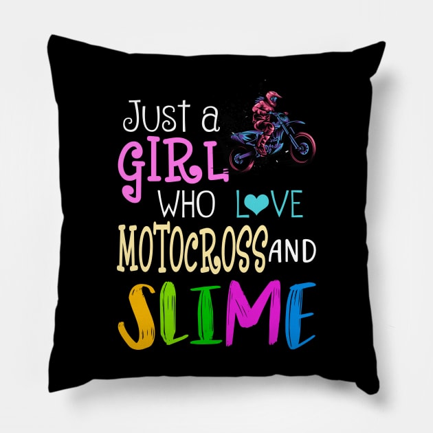 Just A Girl Who Loves Motocross And Slime Pillow by martinyualiso