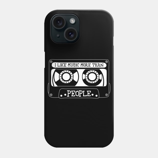 I Like Music More Than People Phone Case by Lusy