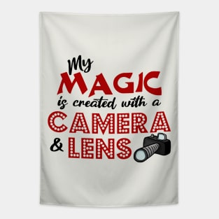 My Magic is created with a camera & Lens Tapestry