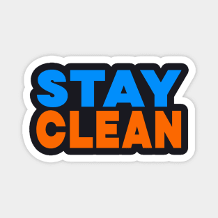 Stay clean Magnet