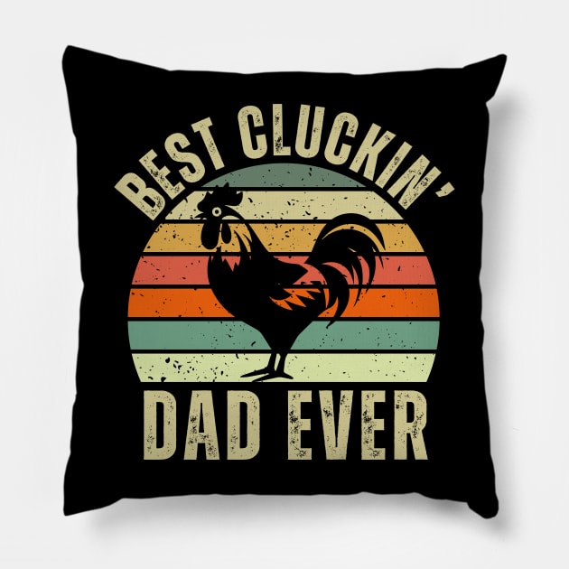 Best Cluckin' Dad Ever Pillow by Owlora Studios