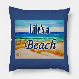 Life's a Beach Pillow