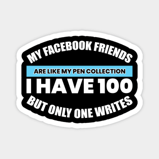 Funny Facebook Friends Quote Magnet