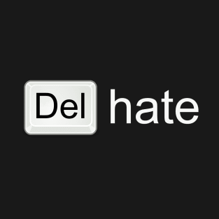 Del Hate T-Shirt